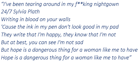 Lyrics of "Hope Is A Very Dangerous Thing For A Woman Like Me To Have - But I Have It"