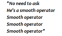 Lyrics of "Smooth Operator"