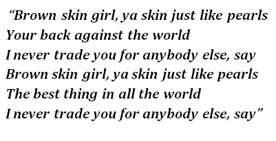 Lyrics of "Brown Skin Girl"