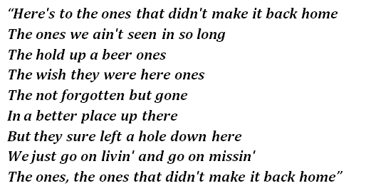 The lyrics of "The Ones That Didn't Make It Back Home"