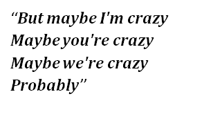 Lyrics of "Crazy"