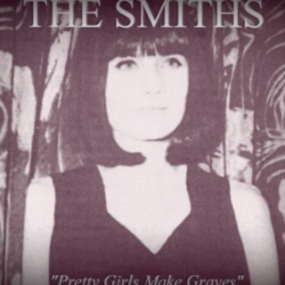 Pretty Girls Make Graves by The Smiths