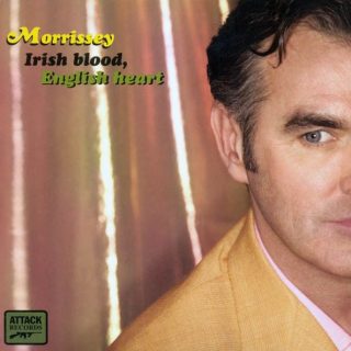 "Irish Blood, English Heart" by Morrissey