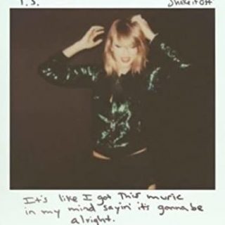 “Shake It Off” by Taylor Swift