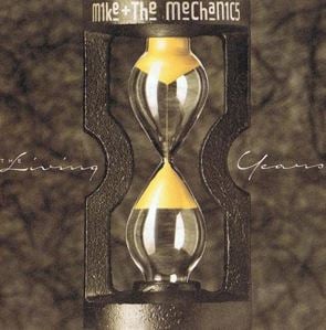 "The Living Years" by Mike + The Mechanics