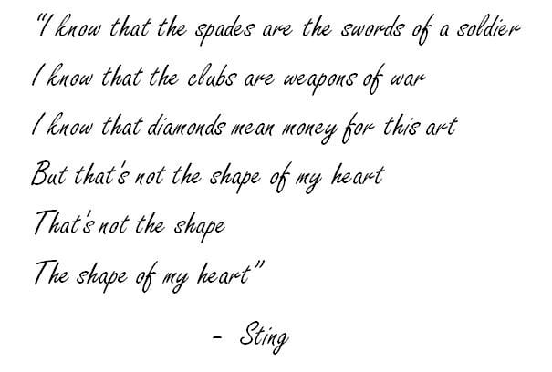 Meaning Of Shape Of My Heart By Sting Song Meanings And Facts Use the citation below to add these lyrics to your bibliography: meaning of shape of my heart by sting