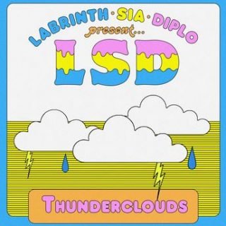Thunderclouds by LSD