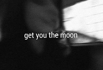 Meaning of “Get You The Moon” By Kina