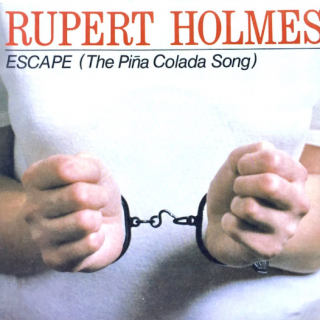 “Escape (The Piña Colada Song)”