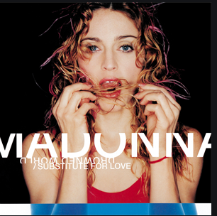 “Drowned World/Substitute for Love” by Madonna