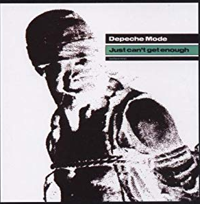 “Just Can’t Get Enough” by Depeche Mode