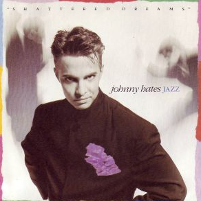 “Shattered Dreams” by Johnny Hates Jazz