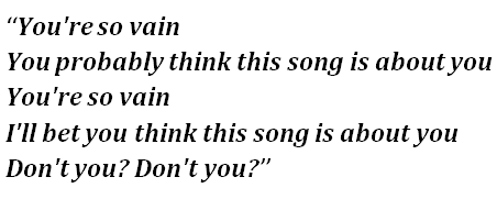 Lyrics of "You're So Vain" 