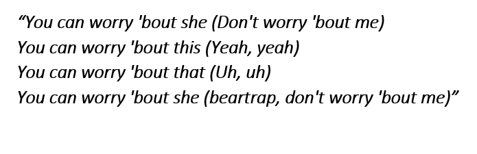 Lyrics of "Worry About Me" 