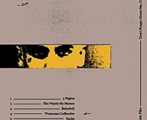 "She Wants My Money" by Dominic Fike