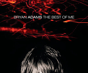 The Best of Me by Bryan Adams
