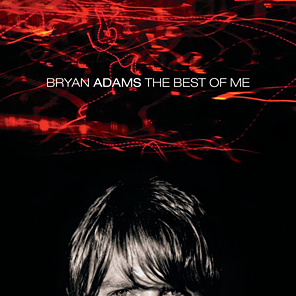 The Best of Me by Bryan Adams
