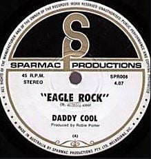 Eagle Rock by Daddy Cool