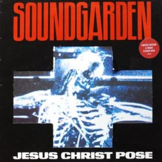 Jesus Christ Pose by Soundgarden