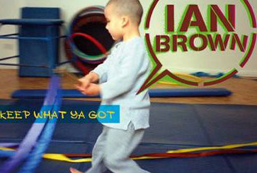 Keep What Ya Got by Ian Brown (ft. Noel Gallagher)