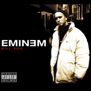 Eminem's "Kill You"