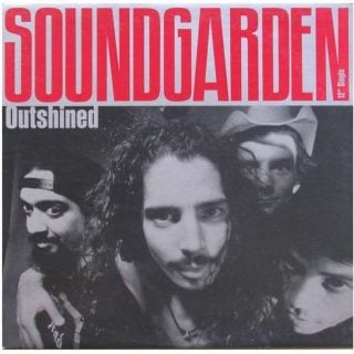 Outshined by Soundgarden