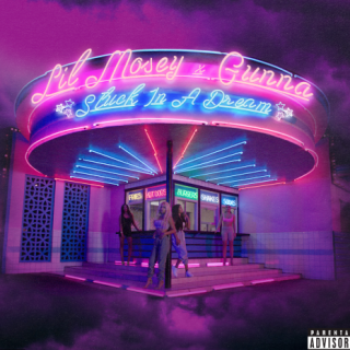 Stuck in a Dream by Lil Mosey