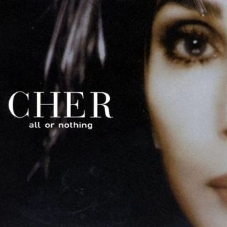 All or Nothing by Cher
