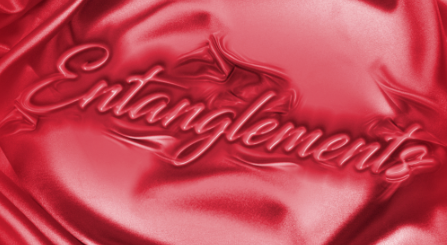 Entanglements