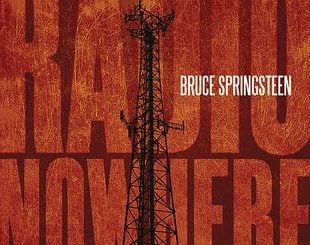 Radio Nowhere by Bruce Springsteen