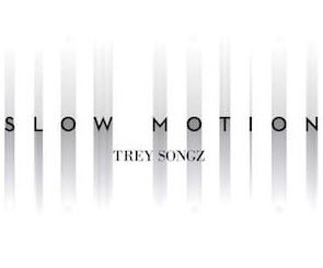 Slow Motion by Trey Songz