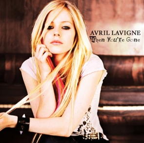 When You're Gone by Avril Lavigne