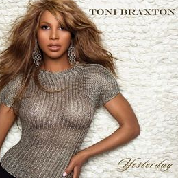 Yesterday by Toni Braxton