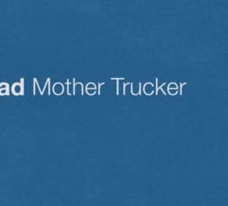 Bad Mother Trucker by Eric Church
