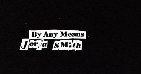 By Any Means by Jorja Smith