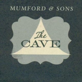 Mumford & Sons' "The Cave"