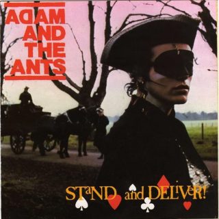 Stand & Deliver by Adam & The Ants