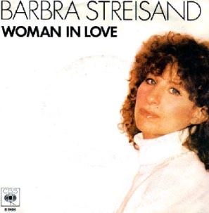 Woman in Love by Barbra Streisand