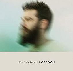 Lose You by Jordan Davis
