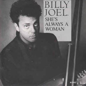 “She’s Always a Woman” by Billy Joel