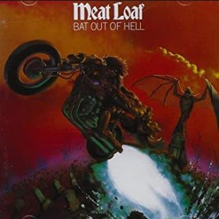 Bat Out of Hell by Meat Loaf