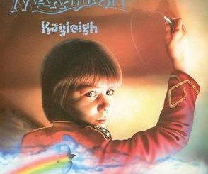 Kayleigh by Marillion