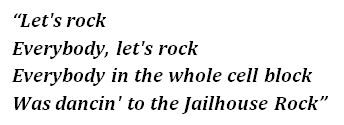 Lyrics of "Jailhouse Rock" 