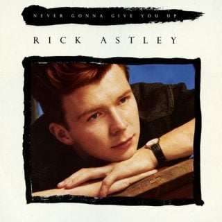 Never Gonna Give You Up