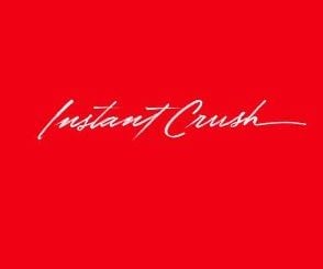 Instant Crush