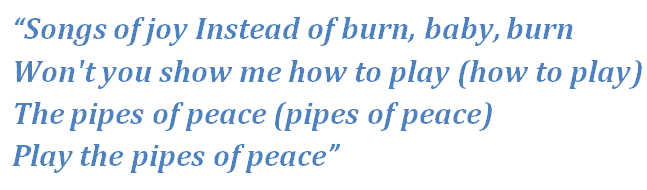 Lyrics of "Pipes of Peace" 