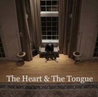 The Heart & The Tongue