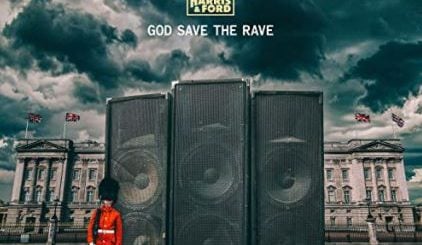 "God Save The Rave"