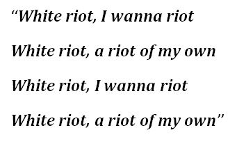 Lyrics for "White Riot" 