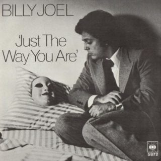Billy Joel’s “Just the Way You Are”